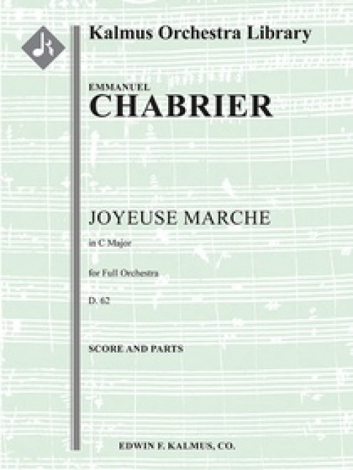 楽しい行進曲（エマニュエル・シャブリエ）（スコアのみ）【Joyeuse Marche, D. 62】