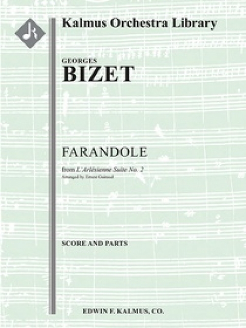 ファランドール「アルルの女」第2組曲より（ジョルジュ・ビゼー）（スコアのみ）【L'Arlesienne Suite No. 2: Farandole】