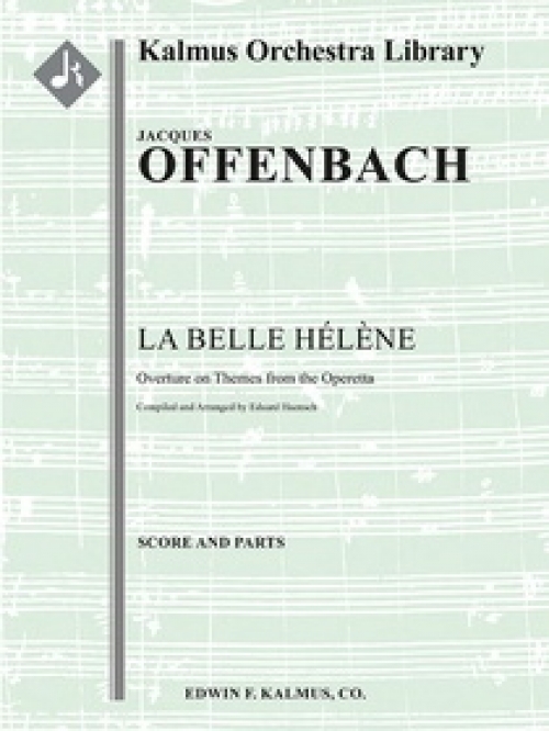美しきエレーヌ（ジャック・オッフェンバック）（スコアのみ）【La Belle Helene: Overture】