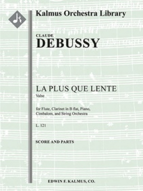 レントより遅く（クロード・ドビュッシー）（スコアのみ）【La Plus que Lente, L. 121】
