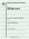 レントより遅く（クロード・ドビュッシー）【La Plus que Lente, L. 121】
