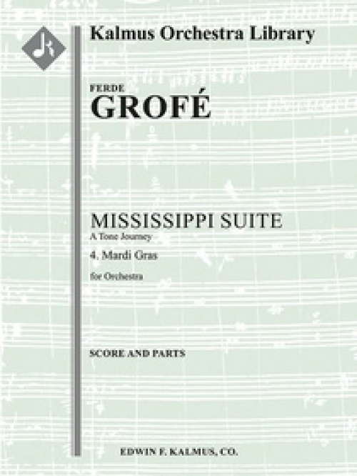 マルディ・グラ「ミシシッピ組曲」より  (ファーディ・グローフェ)（スコアのみ）【Mississippi Suite, A Tone Journey: 4. Mardi Gras】