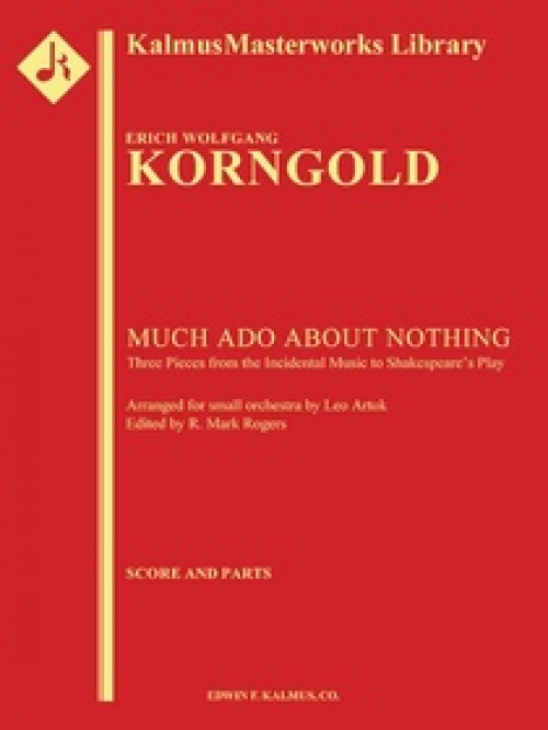 3つの小品「空騒ぎ」より  (エーリヒ・ヴォルフガング・コルンゴルト)（スコアのみ）【Much Ado About Nothing: Three Pieces for Small Orchestra】