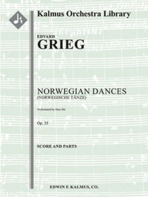 ノルウェー舞曲・Op.35（エドヴァルド・グリーグ）（スコアのみ）【Norwegian Dances, Op. 35】