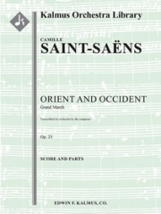行進曲「東洋と西洋」（カミーユ・サン＝サーンス）【Orient and Occident March, Op. 25】