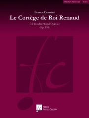 ルノー王の行列・Op.19b（フランコ・チェザリーニ） (木管十重奏)【Le Cortege Du Roi Renaud Op. 19b】