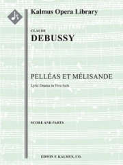 ペレアスとメリザンド（クロード・ドビュッシー ）【Pelleas et Melisande】