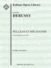 ペレアスとメリザンド（クロード・ドビュッシー ）【Pelleas et Melisande】