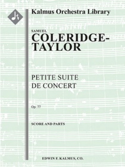 演奏会用小組曲・Op.77 （サミュエル・コールリッジ＝テイラー）（スコアのみ）【Petite Suite de Concert, Op. 77】