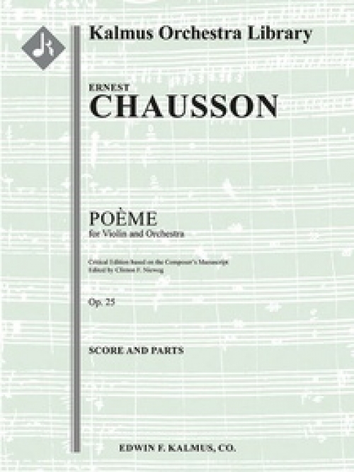 ヴァイオリンと管弦楽のための詩曲・Op.25（エルネスト・ショーソン）（スコアのみ）【Poeme for Violin and Orchestra, Op. 25】