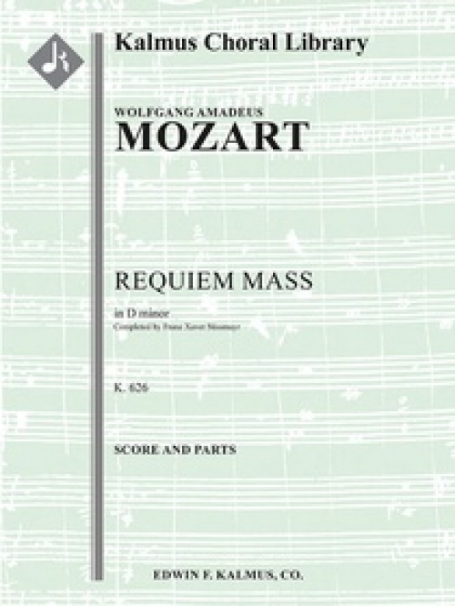 レクイエム・ニ短調・K.626  (モーツァルト)（スコアのみ）【Requiem Mass in D minor, K. 626】