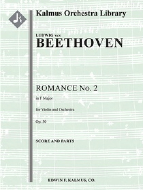 ロマンス第2番・ヘ長調・Op.50（ベートーヴェン）（スコアのみ）【Romance for Violin and Orchestra No. 2 in F, Op. 50】