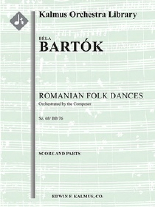 ルーマニア民族舞曲・Sz. 68/ BB 76（ベラ・バルトーク）（スコアのみ）【Romanian Folk Dances, Sz. 68/ BB 76】
