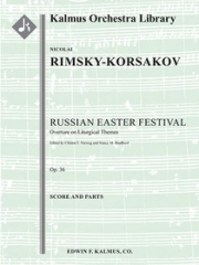 「ロシアの復活祭」序曲（ニコライ・リムスキー＝コルサコフ）【Russian Easter Overture, Op. 36】