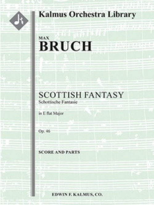 スコットランド風幻想曲・Op.46（マックス・ブルッフ）（スコアのみ）【Scottish Fantasy Op. 46】