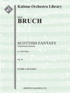 スコットランド風幻想曲・Op.46（マックス・ブルッフ）【Scottish Fantasy Op. 46】