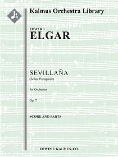 セビーリャ  (エドワード・エルガー)（スコアのみ）【Sevillana (Scene Espagnole), Op. 7】