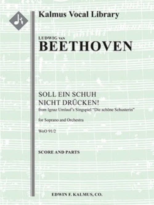 コンサート・アリア・WoO 91/2（ベートーヴェン）（スコアのみ）【Concert Aria: Soll ein Schuh nicht druecken!, WoO 91/2】