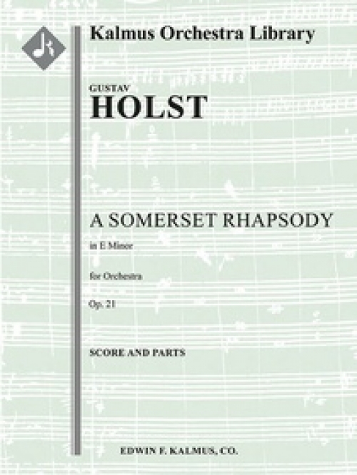 サマーセット狂詩曲・Op.21（グスターヴ・ホルスト）（スコアのみ）【Somerset Rhapsody, A, Op. 21】