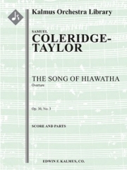 「ハイアワサの歌」序曲・Op. 30, No. 3 （サミュエル・コールリッジ＝テイラー）【The Song of Hiawatha: Overture, Op. 30, No. 3】