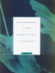 タランテラ・Op.27・No.2（フランツ・ドルドラ）（ヴァイオリン+ピアノ）【Tarantella for Violin and Piano, Op. 27, No. 2】