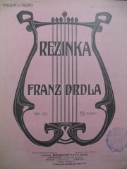 レジンカ・Op.55（フランツ・ドルドラ）（ヴァイオリン+ピアノ）【Rezinka Op.55】