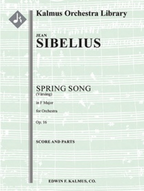 春の歌・Op.16（ジャン・シベリウス）（スコアのみ）【Spring Song, Op. 16】