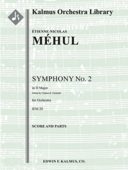 交響曲第2番・二長調・IEM 20  (エティエンヌ＝ニコラ・メユール)（スコアのみ）【Symphony No. 2 in D, IEM 20】