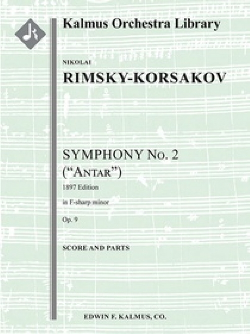 交響曲第2番・嬰ヘ短調・Op.9・「アンタール」  (ニコライ・リムスキー＝コルサコフ)（スコアのみ）【Symphony No. 2 in F-sharp minor, Op. 9 'Antar'】