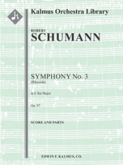 交響曲第3番・変ホ長調・Op.97「ライン」（ロベルト・シューマン）【Symphony No. 3 in E-flat, Op. 97 "Rhenish"】