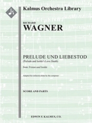 前奏曲と愛の死「トリスタンとイゾルデ」より  (リヒャルト・ワーグナー)【Tristan und Isolde: Prelude und Liebestod】