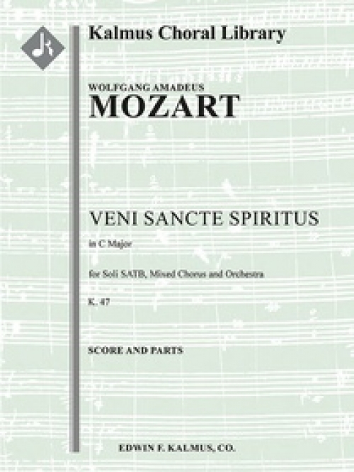 聖霊よ、来たり給え・K. 47  (モーツァルト)（スコアのみ）【Veni Sancte Spiritus, K. 47】
