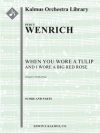 チューリップを胸に（パーシー・ウェンリッチ）【When You Wore a Tulip and I Wore a Big Red Rose】