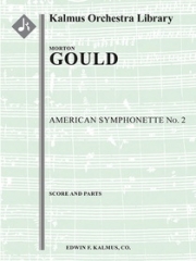 第2アメリカン・シンフォネット（モートン・グールド）【American Symphonette No. 2】