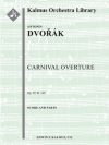 序曲「謝肉祭」（アントニン・ドヴォルザーク）【Carnival Overture, Op. 92/B. 169】