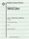 アヴェ・ヴェルム・コルプス・K.618  (モーツァルト)【Ave Verum Corpus, K. 618】