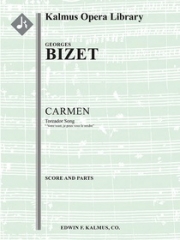 「カルメン」第二幕・闘牛士の歌・諸君の乾杯を喜んで受けよう（ジョルジュ・ビゼー)【Carmen Act II, Toreador Song: Votre toast, je peux vous le】