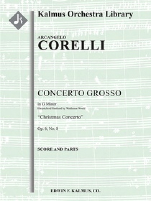クリスマス協奏曲 (アルカンジェロ・コレッリ)（スコアのみ）【Concerto Grosso, Op. 6, No. 8 in G minor: "Christmas Conce】