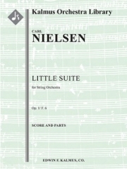 小組曲・Op. 1/ F. 6（カール・ニールセン）【Little Suite, Op. 1/ F. 6】