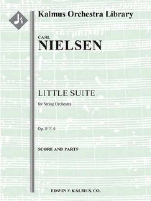 小組曲・Op. 1/ F. 6（カール・ニールセン）（スコアのみ）【Little Suite, Op. 1/ F. 6】