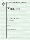 小組曲・Op. 1/ F. 6（カール・ニールセン）【Little Suite, Op. 1/ F. 6】