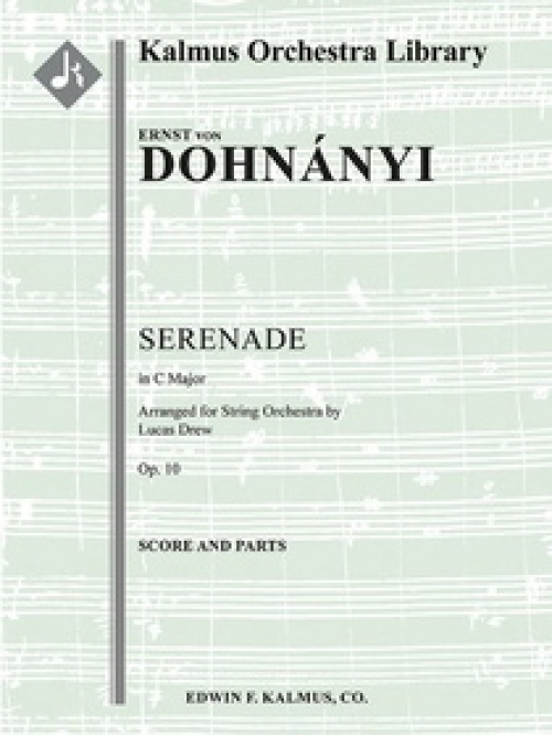 セレナーデ・ハ長調・Op.10（エルンスト・フォン・ドホナーニ）（スコアのみ）【Serenade in C Major for String Orchestra, Op. 10】