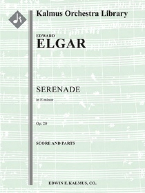 セレナーデ・ホ短調・Op.20（エドワード・エルガー）（スコアのみ）【Serenade in E minor, Op. 20】