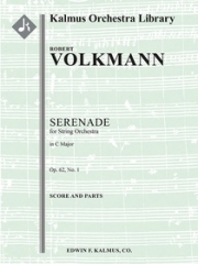 セレナーデ第1番・ハ長調・Op.62（ローベルト・フォルクマン）【Serenade No. 1 for Strings in C, Op. 62】