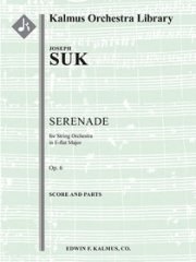 セレナーデ・Op.6（ヨセフ・スク）【Serenade for String Orchestra, Op. 6】