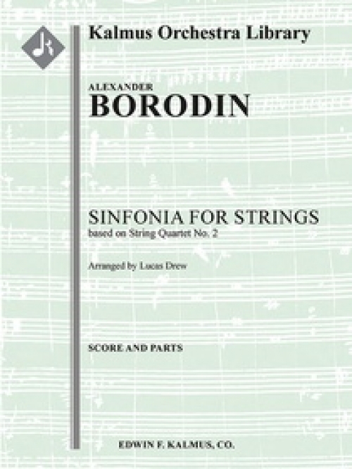 シンフォニア（アレクサンドル・ボロディン）（スコアのみ）【Sinfonia for Strings [String Quartet No. 2]】