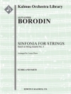 シンフォニア（アレクサンドル・ボロディン）【Sinfonia for Strings [String Quartet No. 2]】