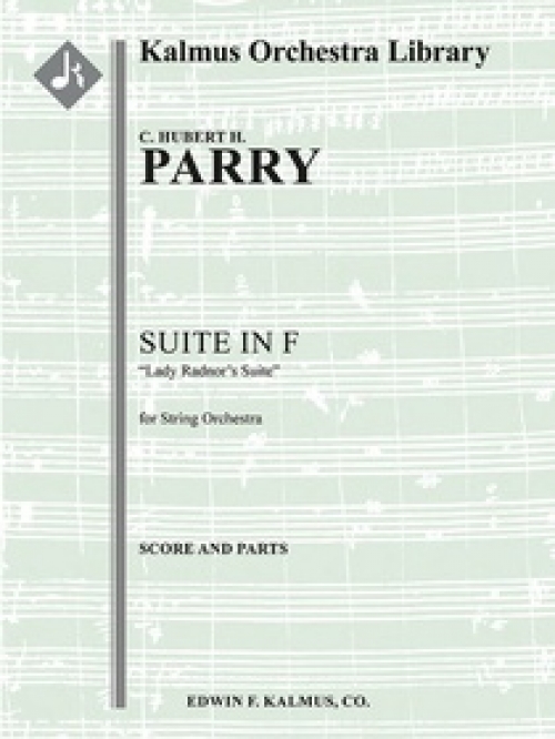 組曲・ヘ長調（チャールズ・ヒューバート・パリー）（スコアのみ）【Suite in F: Lady Radnor's Suite】