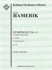 交響曲第6番・ト長調・Op.38（アスガー・ハメリク）【Symphony No. 6 in G, Op. 38 'Symphonie Spirituelle'】