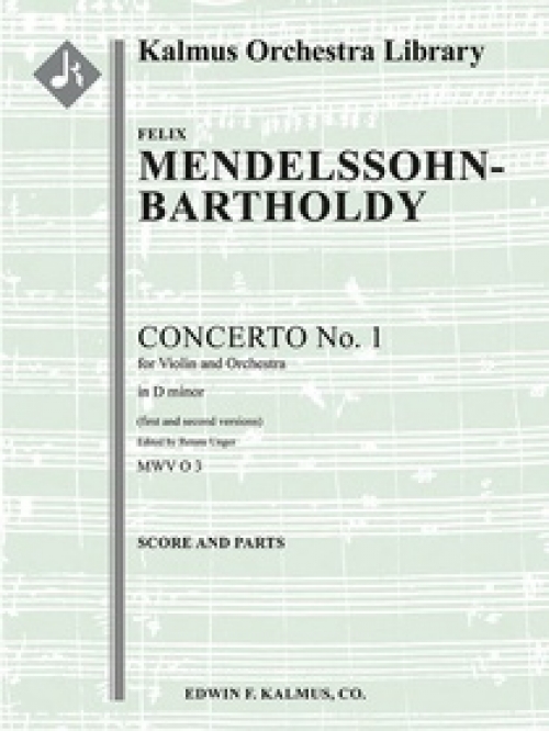 ヴァイオリン協奏曲第1番・ニ短調・MWV O 3（フェリックス・メンデルスゾーン）（スコアのみ）【Violin Concerto No. 1 in D minor, MWV O 3】